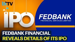 Fedbank Financial Services IPO Opens&nbsp;On&nbsp;November&nbsp;22