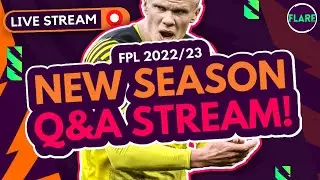 NEW FPL SEASON Q&A STREAM! | Live Q&A Stream | Fantasy Premier League Tips 2022/23