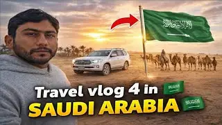Travel Vilog 4 in saudi arabia 🇸🇦 😍