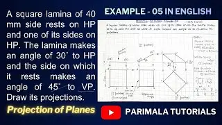 Projection of Planes_ Square Lamina_ Example 05_  Engineering Drawing