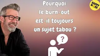 Happy Work - Pourquoi le burn-out est-il toujours un sujet tabou ? - Ga&euml;l Chatelain-Berry