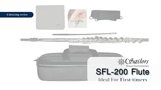 Sailors SFL-200 Flute | Ideal For First-timers | Unbox | 長笛開箱