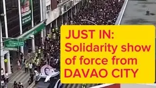 DUTERTE UPDATE | JUST IN: Davaoeno's solidarity show of force for FPRRD.