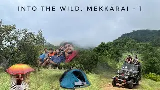 Into The Wild - 1 | Mekkarai | Deep Forest Resort Stay | Courtallam| Jeep |Off Road | Animal Reserve
