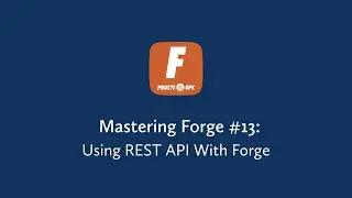 Mastering Forge – Using REST API With Forge