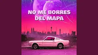 No me borres del mapa