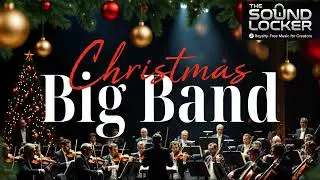 Christmas Big Band  | Royalty-Free Music for Creators from @TheSoundLocker⁩