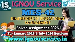 IGNOU MES-42 Solved Assignment 2026 For January and July 2026 Sessions