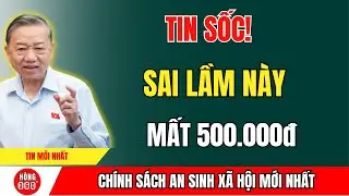Tin Nóng 70 Tuổi Vẫn Bị Từ Chối Trợ Cấp 500.000đ – Sai Lầm Rất Nhiều Người Đang Mắc! | tin tức