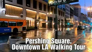 Pershing Square Walking Tour Downtown LA