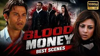 Blood Money | कुणाल को हुआ सच का एहसास  | Bollywood Movie Scenes | Kunal Khemu,  Miya