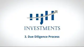 HJH PRESENTATION  - VIDEO 3 -  Due Diligence Process