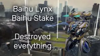 Baihu Lynx with Stake destroyed everything | War Robots