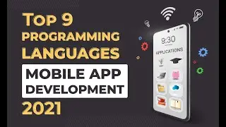 9 Most Popular and Best Programming Languages For Mobile App Development In 2021 | Trending