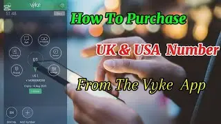 How To Purchase UK & USA Number From the Vyke APP in 2025 || USA Vyke Number Purchase Guide....