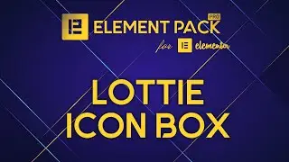 Lottie Icon Box | Element Pack PRO addon for Elementor v5 in 2020