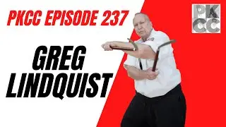 Punch Kick Choke Chat Episode 237 - Greg Lindquist