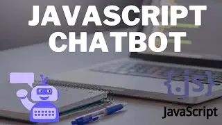 Create Chatbot Using Javascript - Part 27