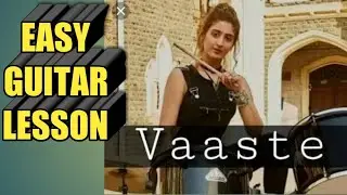 VAASTE GUITAR LESSON  || DHVANI BHANUSHALI || NIKHIL D'SOUZA || EASY GUITAR CHORDS LESSON