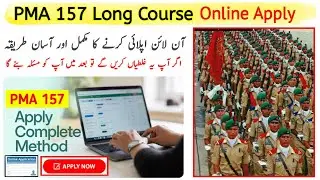PMA 157 Long Course Online Apply 2025 | Pma 157 Complete Registration process | 157 pma online apply
