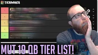 MUT 19 NFL Quarterback Tier List!