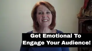 How To Hold Attention When Speaking: Get Emotional to Engage Your Audience!
