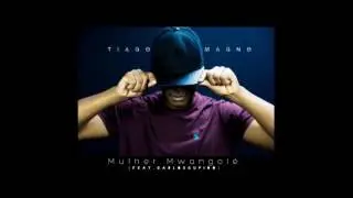 Tiago Magno feat. Carlos Cupido - Mulher Mwangol&eacute; [2016]