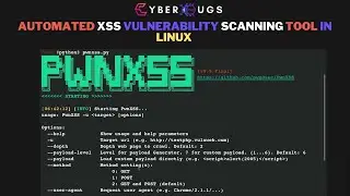 Automation XSS Vulnerability Scanner Tools | What Is PwnXSS