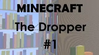 Minecraft: The Dropper - Part 1 - 