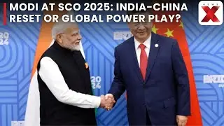 SCO Summit Tianjin 2025: India-China Reset or Global Power Play? | All You Need to Know on NewsX