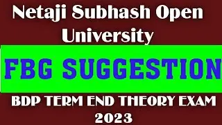 NSOU BDP TERM END THEORY EXAM 2023/nsou  bdp / nsou bdp FBG term end exam