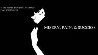 TVBUU - The Fall (Ft. SUPASORTAHUMAN) | Prod. SPLITMIND$ | MISERY, PAIN & SUCCESS