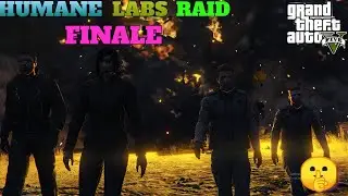 FINNALY I CLEARED MY FINAL MISSION OF HUMANE LAB RAID || GTA 5