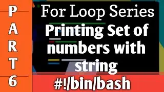 Shell Scripting Tutorial for Beginners| FOR loop New Example|For Loop declaration|
