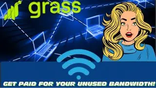 GETGRASS | GET PAID TO SELL YOUR UNUSED BANDWIDTH! PASSIVE INCOME! #getgrass #grass #passiveincome