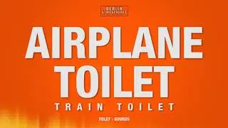 Airplane Toilet Flush SOUND EFFECT - Train Toilet SOUNDS Vacuum Unterdruck Toilette SFX