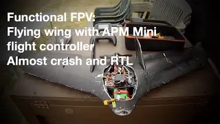 Functional FPV: Flying wing with APM Mini flight controller