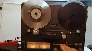 Teac/Tascam 22-2 R2R Master Recorder 2 Track quick Tests.