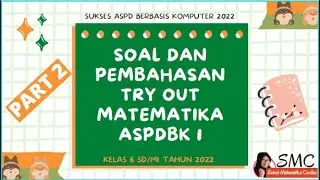 Pembahasan  ASPDBK(Asesmen Standar Pend. Daerah Berbasis Komputer)1 matematika kelas 6 2022 (PART 2)