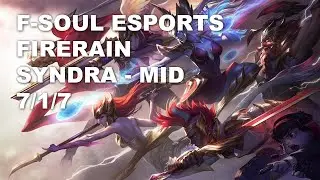 F-Soul Esports FireRain Mid Syndra vs Sylas - KR Challenger Patch 10.9