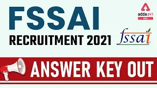 FSSAI Answer Key 2022 | FSSAI Assistant Answer Key 2022 | FSSAI Recruitment 2022