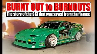 🔥S13 2.0: The Fire-Damaged Drift Car That Came Back STRONGER🔥