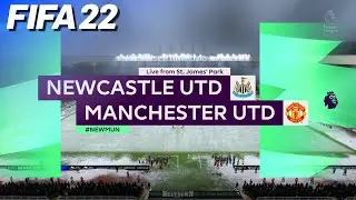 FIFA 22 - Newcastle United vs. Manchester United @ St. James' Park