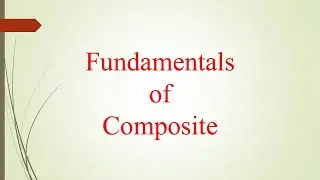 Fundamentals of composite