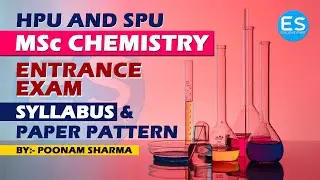 How To Prepare HPU & SPU MSc Chemistry Entrance Exam || Syllabus And Question Paper Pattern