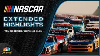 Craftsman Truck Series 2025: Mission 176 at Watkins Glen | EXTENDED HIGHLIGHTS | Motorsports on NBC