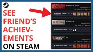 How to See Friend's Achievements on Steam [QUICK GUIDE]