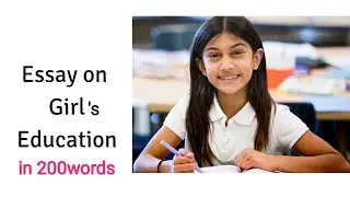 Essay on girl's education in English