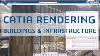 CATIA Rendering & Visualization for Buildings & Infrastructure