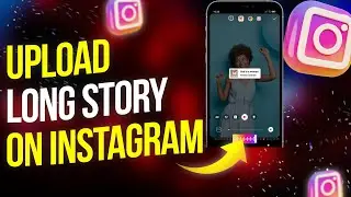 How To Upload Longer Videos To Instagram Story In 2023 | Easily Without Splitting!
